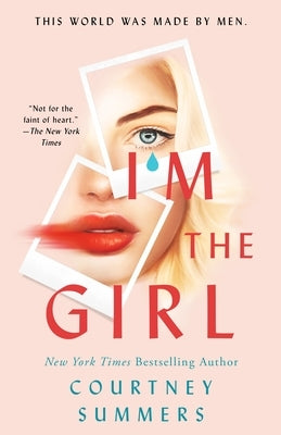 I'm the Girl by Summers, Courtney