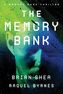 The Memory Bank by Byrnes, Raquel