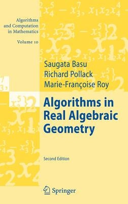 Algorithms in Real Algebraic Geometry by Basu, Saugata