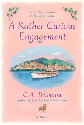 A Rather Curious Engagement by Belmond, C. a.
