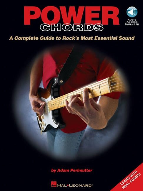 Power Chords: A Complete Guide to Rock's Most Essential Sound by Perlmutter, Adam