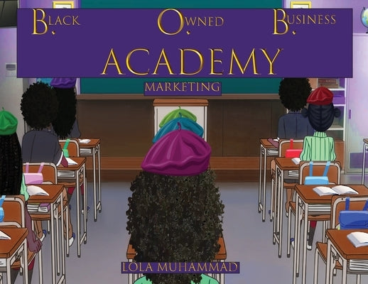 B. O. B. Academy: Marketing by Muhammad, Lola