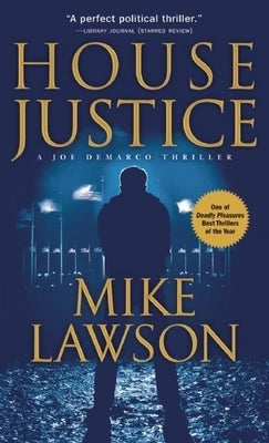 House Justice by Lawson, Mike