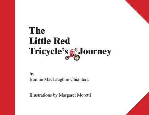 Little Red Tricycle's Journey by Chiantera, Bonnie Maclaughlin