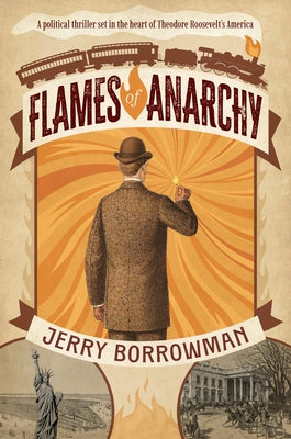 Flames of Anarchy by Borrowman, Jerry