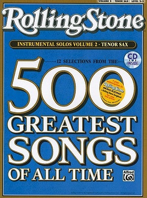 Selections from Rolling Stone Magazine's 500 Greatest Songs of All Time (Instrumental Solos), Vol 2: Tenor Sax, Book & CD by Galliford, Bill