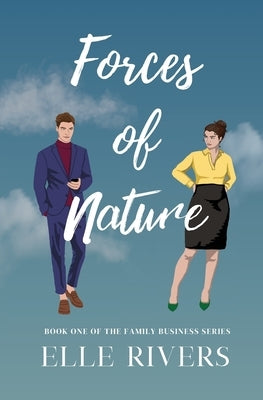 Forces of Nature by Rivers, Elle