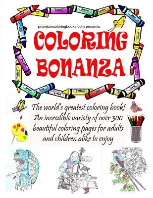 Coloring Bonanza by Olson, Lee I.