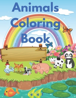 animals coloring book: My First Toddler Coloring Book:, Colors, and Animals! (Kids coloring activity books): Toddler coloring books ages 1-3 by Reda, Rubio