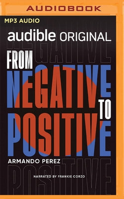 From Negative to Positive by Pitbull