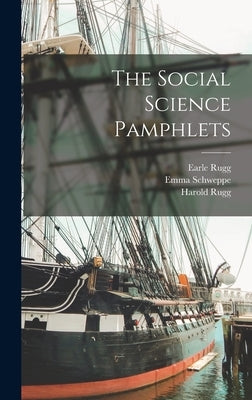 The Social Science Pamphlets by Rugg, Harold