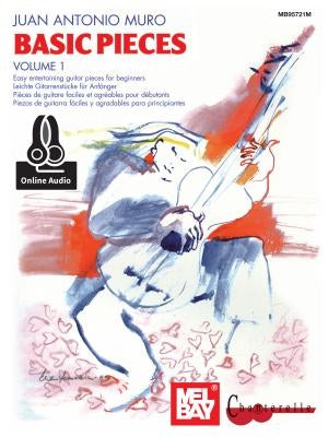 Basic Pieces for Guitar Volume 1 by Muro, Juan Antonio