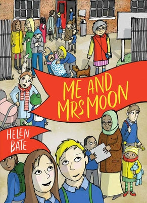 Me and Mrs Moon by Bate, Helen