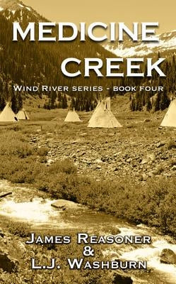 Medicine Creek by Reasoner, James