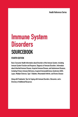 Immune System Disorders Source by Williams, Angela L.