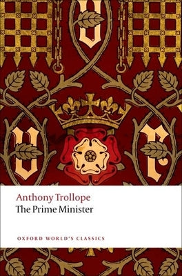 The Prime Minister by Trollope, Anthony