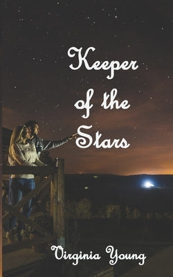 Keeper of the Stars by Young, Virginia