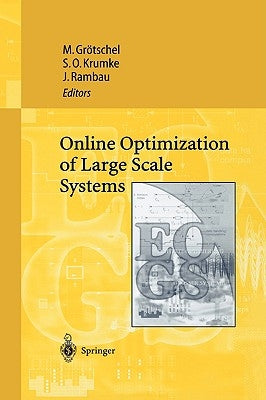 Online Optimization of Large Scale Systems by Grötschel, Martin