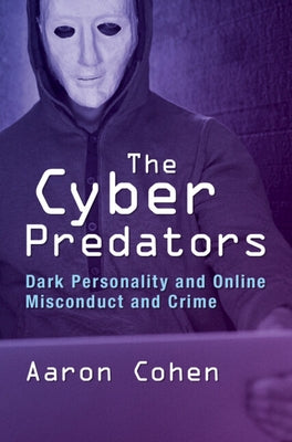 The Cyber Predators by Cohen, Aaron