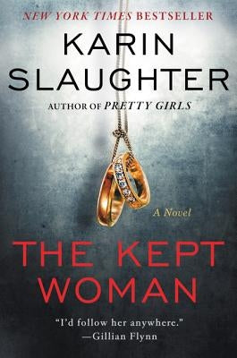 The Kept Woman by Slaughter, Karin