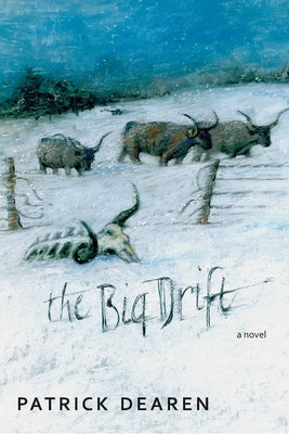 The Big Drift by Dearen, Patrick