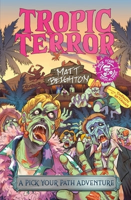 Tropic Terror: A Pick Your Path Adventure by Setiawan, Darwin