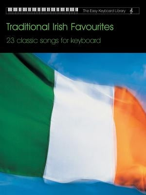 Traditional Irish Favourites: 23 Classic Songs for Keyboard by Alfred Music