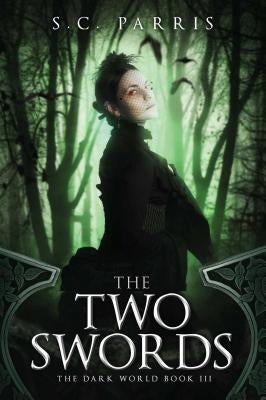 The Two Swords by Parris, S. C.