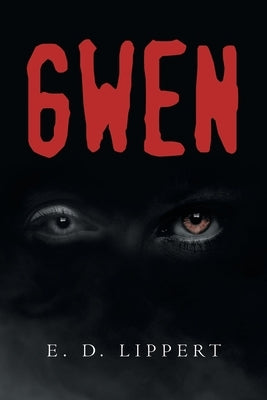 Gwen by Lippert, E. D.