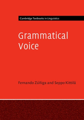 Grammatical Voice by Zúñiga, Fernando