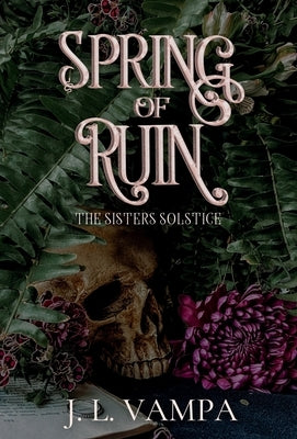 Spring of Ruin by Vampa, J. L.