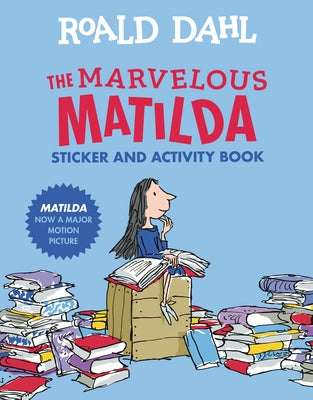 The Marvelous Matilda Sticker and Activity Book by Dahl, Roald