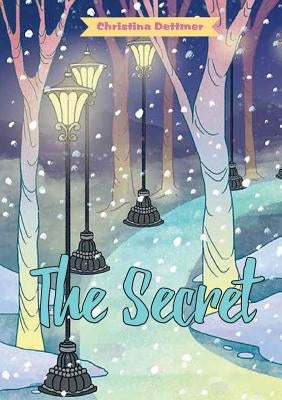 The Secret by Dettmer, Christina