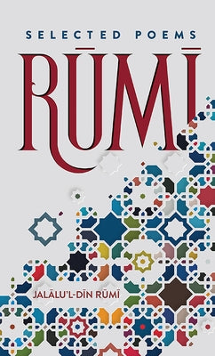 Rumi: Selected Poems by Rumi