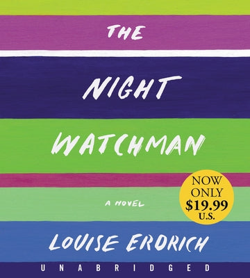 The Night Watchman Low Price CD by Erdrich, Louise