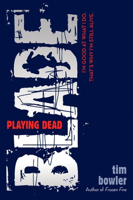 Blade: Playing Dead by Bowler, Tim