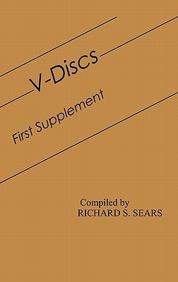 V-Discs: First Supplement by Sears, Constance S.