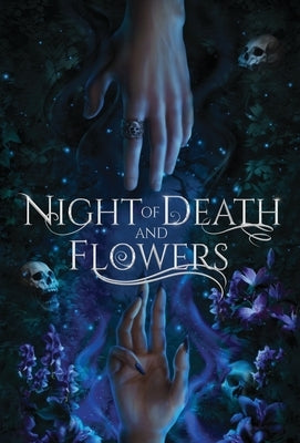 Night of Death and Flowers by Garcia, Rebecca L.