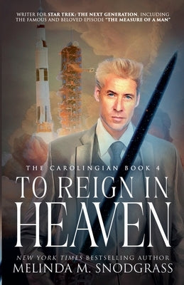 To Reign in Heaven by Snodgrass, Melinda M.