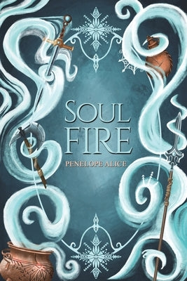 Soul Fire by Alice, Penelope