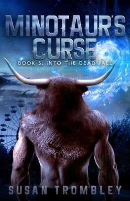 Minotaur's Curse by Trombley, Susan