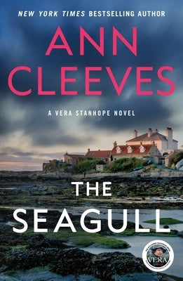 The Seagull: A Vera Stanhope Mystery by Cleeves, Ann