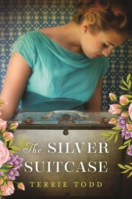 The Silver Suitcase by Todd, Terrie