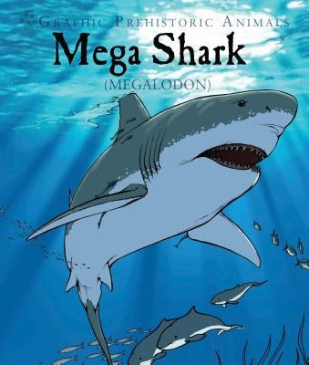 Mega Shark by Jeffrey, Gary