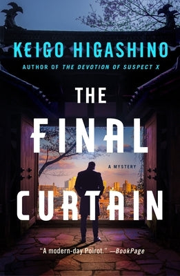 The Final Curtain: A Mystery by Higashino, Keigo