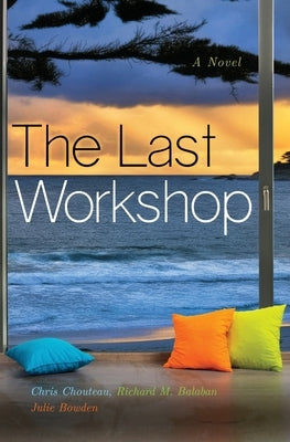 The Last Workshop by Chouteau, Chris