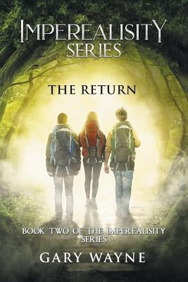 The Return: Book Two of the Imperealisity Series by Wayne, Gary