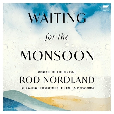 Waiting for the Monsoon by Nordland, Rod