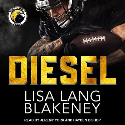 Diesel Lib/E: A Sports Romance by Blakeney, Lisa Lang