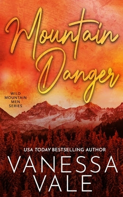 Mountain Danger by Vale, Vanessa